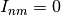 I_{nm}=0