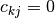 c_{kj} = 0