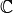 {\mathbb C}