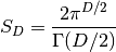 S_D = \frac{2\pi^{D/2}}{\Gamma(D/2)}