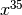 x^{35}