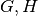 G,H