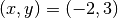 (x,y)=(-2,3)