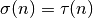 \sigma(n)=\tau(n)