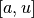[a,u]