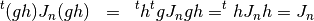 \begin{eqnarray*}
^t(gh)J_n(gh) &=& ^th^tgJ_ngh = ^thJ_nh = J_n
\end{eqnarray*}