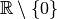 {\mathbb R}\setminus\{0\}