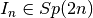 I_n \in Sp(2n)